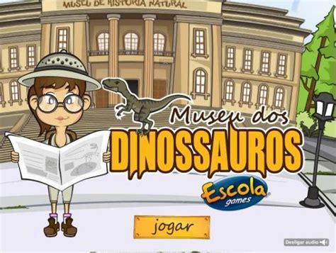 museu do dinossauro escola games